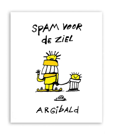 'Spam voor de ziel'
Cartoon bundel
8 euro